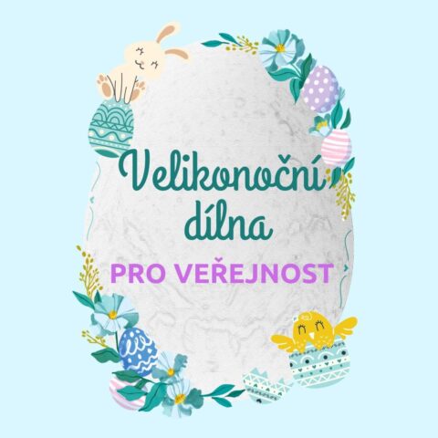 Velikonoční dílna pro veřejnost