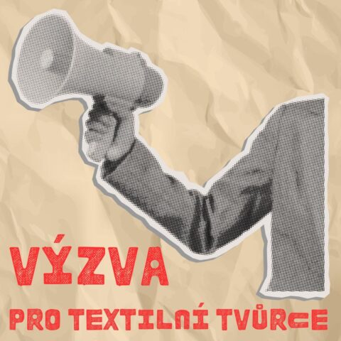 VEŘEJNÁ VÝZVA PRO ŘEMESLNÍKY – TEXTILNÍ ŘEMESLA – PUBLICZNE ZAPROSZENIE DLA RZEMIEŚLNIKÓW – RZEMIOSŁA TEKSTYLNE