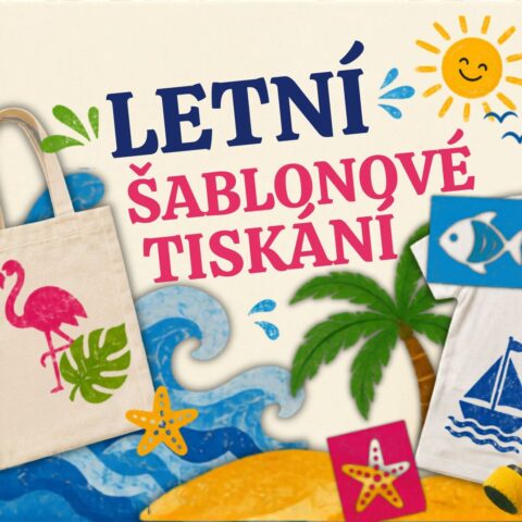 LETNÍ ŠABLONOVÉ TISKÁNÍ